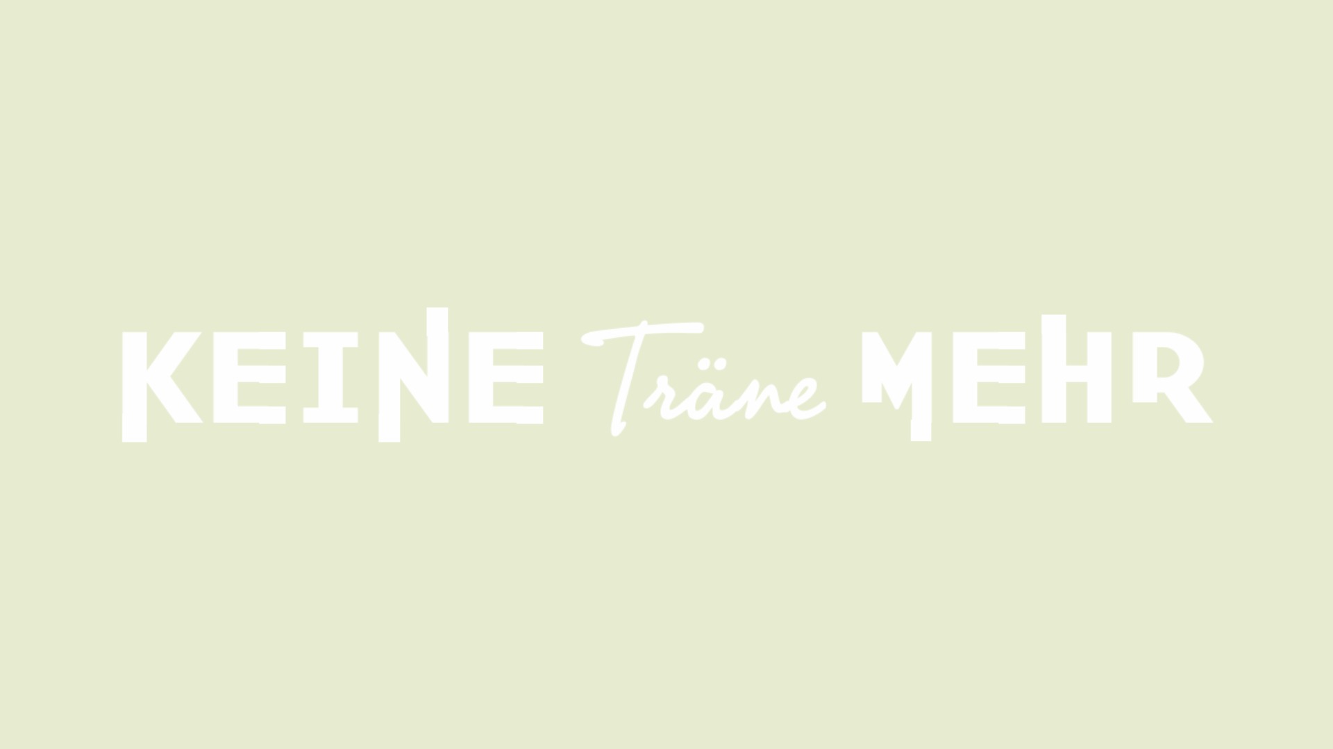 Projekt "Keine Träne mehr"